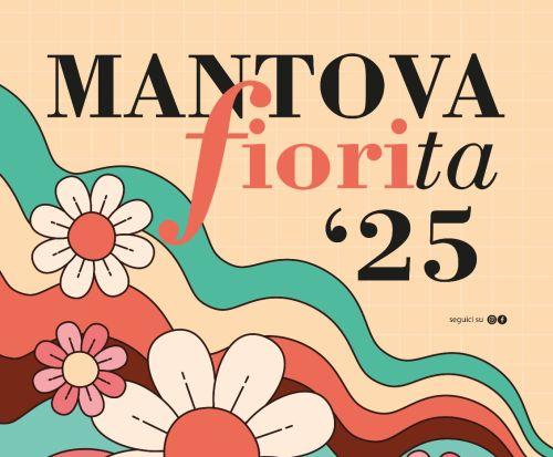 Mantova Fiorita, sabato 26 e domenica 27 aprile fiori e piante in città